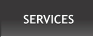 SERVICES SERVICES