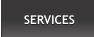 SERVICES SERVICES