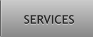 SERVICES SERVICES