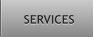 SERVICES SERVICES