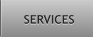 SERVICES SERVICES