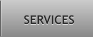 SERVICES SERVICES