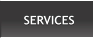 SERVICES SERVICES