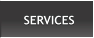 SERVICES SERVICES