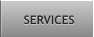 SERVICES SERVICES