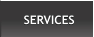 SERVICES SERVICES